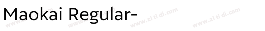 Maokai Regular字体转换